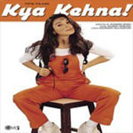 Kya Kehna (2000) Mp3 Songs